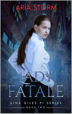 [Gina Giles PI 02] • Lady Fatale